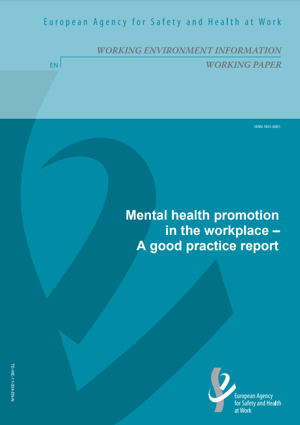 Mental health promotion in the workplace – A good practice report