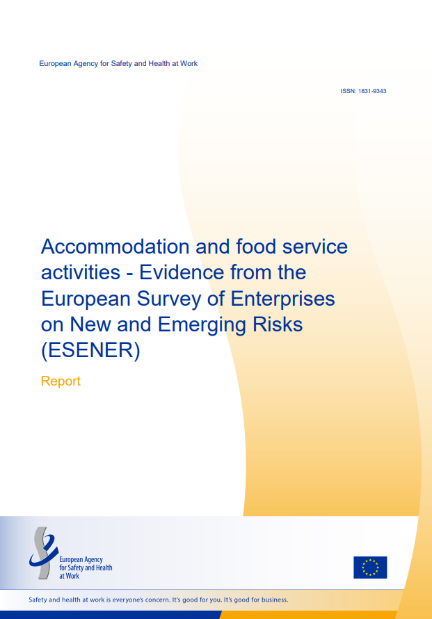 Cover of the report Accommodation and food service  activities - Evidence from the  European Survey of Enterprises  on New and Emerging Risks  (ESENER)
