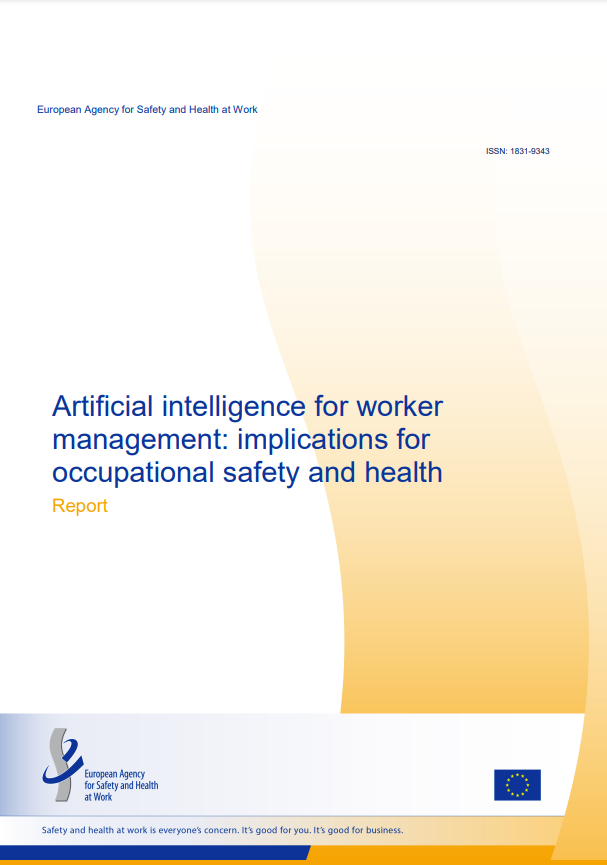 Artificial intelligence for worker management: implications for occupational safety and health