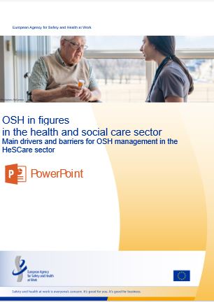 Cover of the PPT Main drivers and barriers for OSH management in the health and social care sector 