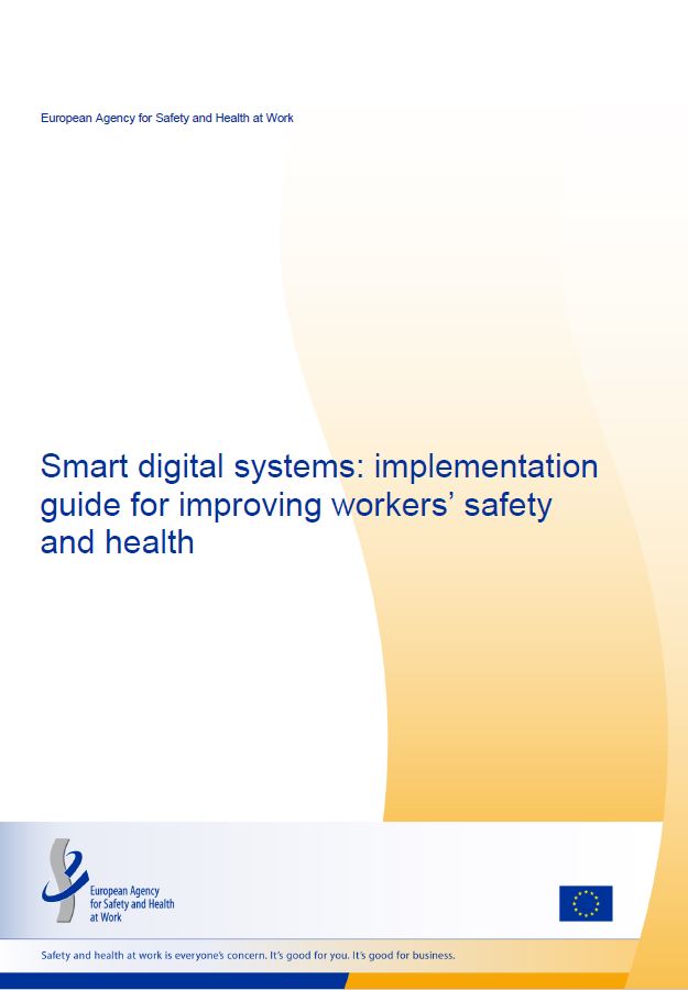 Cover of the publication Smart digital systems: implementation guide for improving workers’ safety and health