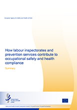 Cover of Summary - How labour inspectorates and prevention services contribute to occupational safety and health compliance