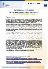 Cover of the case study An OSH smart control centre: smart digital systems for improving workers' safety and health