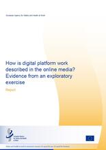 Cover of the report How is digital platform work described in the online media? Evidence from an exploratory exercise