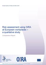 Cover of the report Risk assessment using OiRA at European workplaces – a qualitative study 